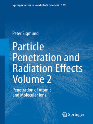 cover image of Particle Penetration and Radiation Effects Volume 2